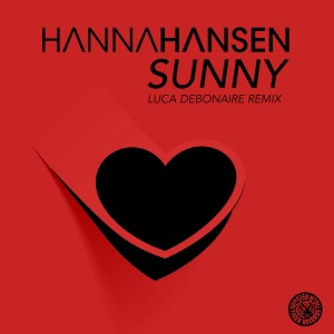 Sunny (Luca Debonaire Remix) - Single