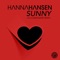 Sunny (Luca Debonaire Club Edit) - Hanna Hansen lyrics