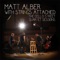 Old Ghosts (feat. The Cello Street Quartet) - Matt Alber lyrics