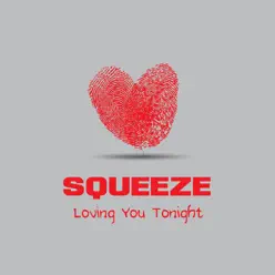 Loving You Tonight - Single - Squeeze