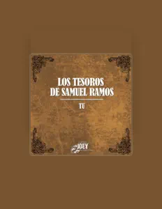Los Tesoros de Samuel Ramosを聴いたり、ミュージックビデオを鑑賞したり、経歴やツアー日程などを確認したりしましょう！