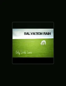 Salvation Rainを聴いたり、ミュージックビデオを鑑賞したり、経歴やツアー日程などを確認したりしましょう！