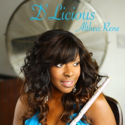 Althea Rene - D'licious