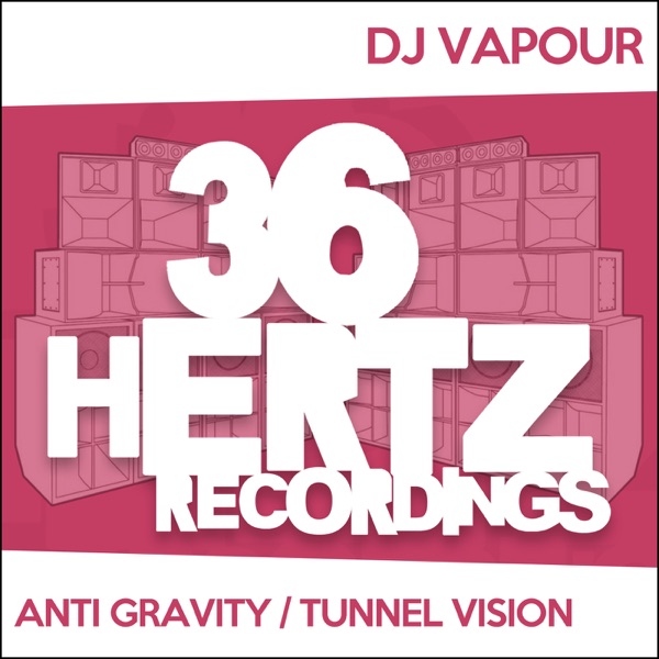 Anti Gravity / Tunnel Vision - Single
