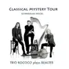 Trio Rococo - She's Leaving Home