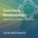 John Welwood - Conscious Relationships: Where Is Your Relationship Going?