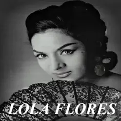 Lola Flores - Lola Flores