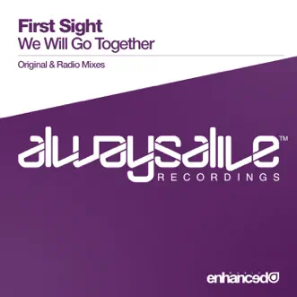 We Will Go Together (Radio Mix) by First Sight song reviws