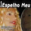 Banda Espelho Meu - Homens São Todos Iguais