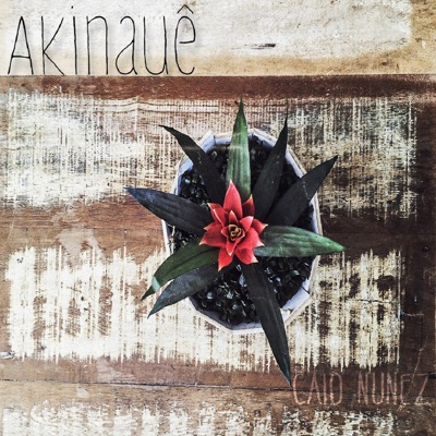 Akinauê - EP