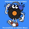 Personalized Kid Songs