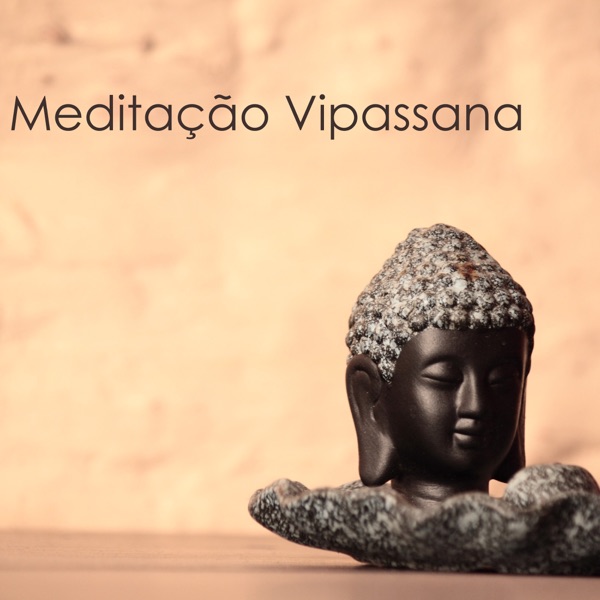 Meditação Vipassana - Música para Meditar, Meditação Profunda