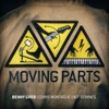 Moving Parts (Deluxe Version)