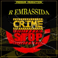 Crime Stop - Single - R Embassida