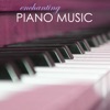 Enchanting Piano Music: Beautiful Relaxing Songs for Total Stress Relief