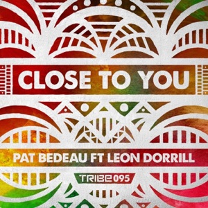 Close to You (feat. Leon Dorrill) - Single