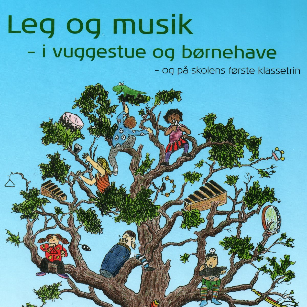 Leg Og Musik – I Vuggestue Og Børnehave by Hanne Kurup on Apple Music