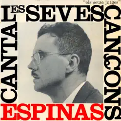 Canta Les Seves Cançons - Josep Maria Espinàs