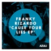 Cause Your Lies - Single