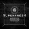 Superfresh (Le Jac Club Remix) - El Arka lyrics