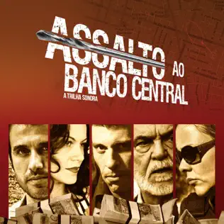 descargar álbum Various - Assalto Ao Banco Central A Trilha Sonora