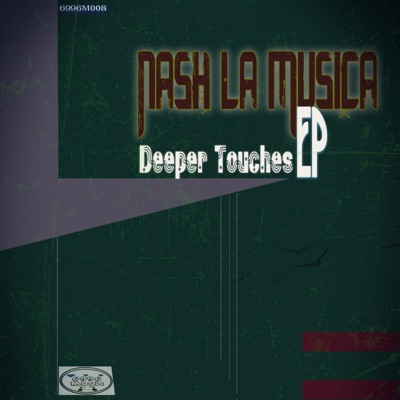 Deeper Touches - EP