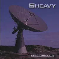 Celestial Hi-Fi — Sheavy