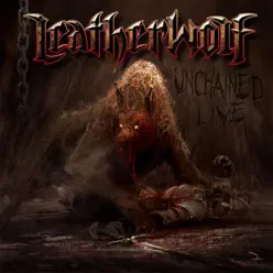 Unchained Live - Leatherwolf