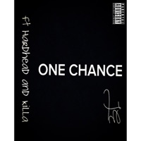 One Chance (feat. Hard Head & Killa) - Single - J.E.