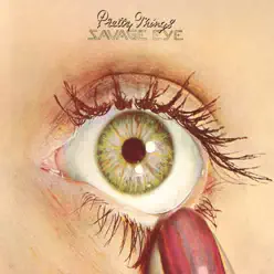 Savage Eye - The Pretty Things