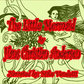 The Little Mermaid (Unabridged)