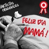 Feliz Día Mamá - Ep (New Version)