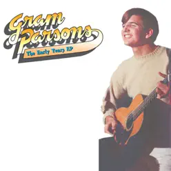 The Early Years EP - Gram Parsons