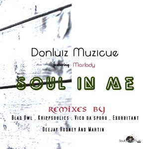 Soul In Me Remixes (feat. Mis- Lady)
