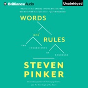 Words and Rules: The Ingredients of Language (Unabridged) - Steven Pinker