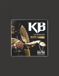 聆聽 K.B. da Kidnappa、觀看音樂影片、閱讀小傳、查看巡演日期等！