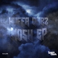 Mosh - EP - Huffa Dubz & CREATION