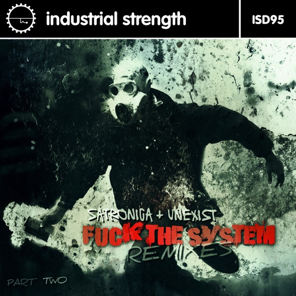 F**k the System Remixes, Pt. 2 - EP