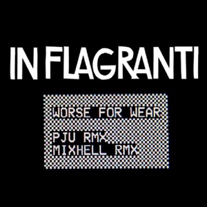 Worse for Wear Remixes - EP