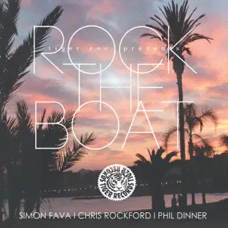 Rock the Boat (Club Mix) by Simon Fava, Chris Rockford & Phil Dinner song reviws