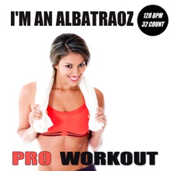 I'm an Albatraoz (Extended Workout Mix)