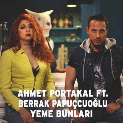 Yeme Bunları (feat. Berrak Papuçcuoğlu) - Single