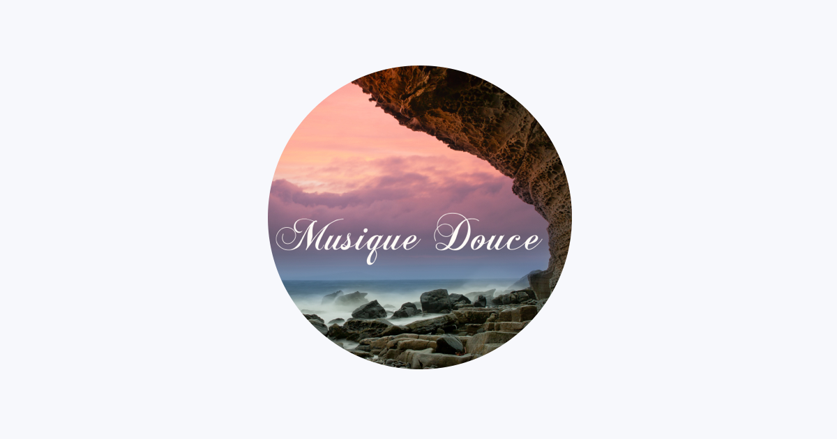 Musique douce pour rêver - Album by Musique Douce Ensemble - Apple