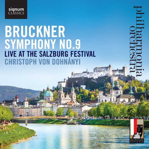 Bruckner: Symphony No. 9, WAB 109 (Live at the Salzburg Festival)