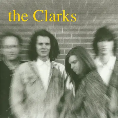 The Clarks - The Clarks