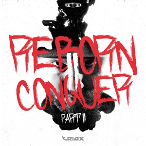 Reborn II Conquer Part 2 - Single