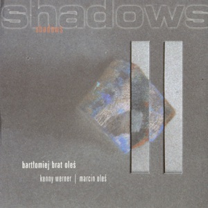 Shadows (feat. Marcin Oles)