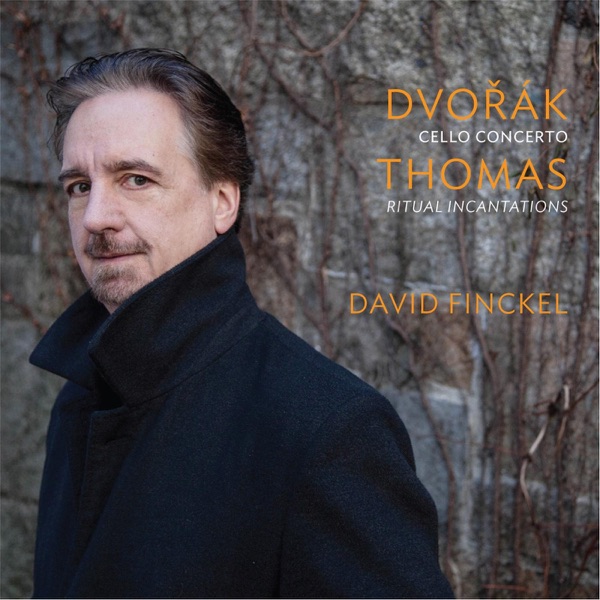 Dvorak: Cello Concerto - Thomas: Ritual Incantations