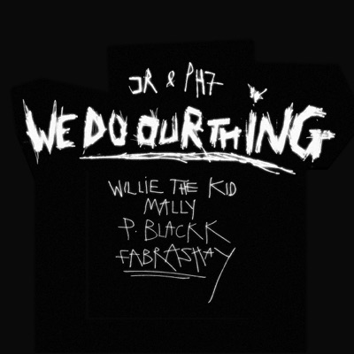 We Do Our Thing (feat. Willie the Kid, MaLLy, P. Blackk & Fabrashay) - EP