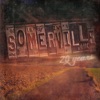 Somerville - Never Say Never